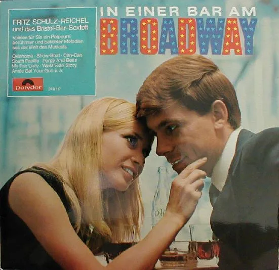 Capa de Fritz Schulz-Reichel Und Das Bristol-Bar-Sextett* — In Einer Bar Am Broadway
