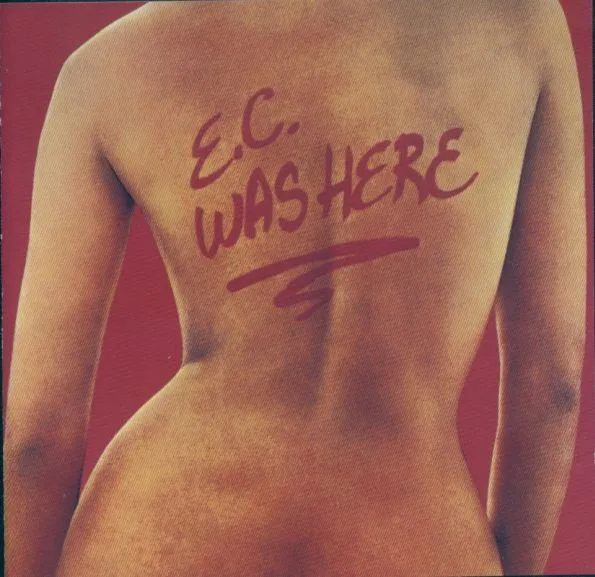 Capa de Eric Clapton — E.C. Was Here