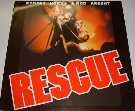 Capa de Robert Howes & Rod Argent — Rescue