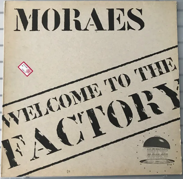 Capa de Moraes* Featuring Sally Cortez* — Welcome To The Factory