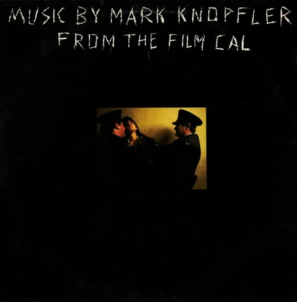 Capa de Mark Knopfler — Music By Mark Knopfler From The Film Cal
