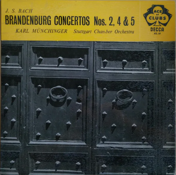 Capa de J.S. Bach*, Karl Münchinger, Stuttgart Chamber Orchestra* — Brandenburg Concertos Nos. 2, 4 & 5