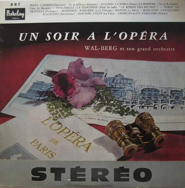 Capa de Wal-Berg Et Son Grand Orchestre* — Un Soir A L'Opéra