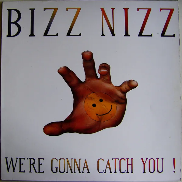 Capa de Bizz Nizz — We're Gonna Catch You!