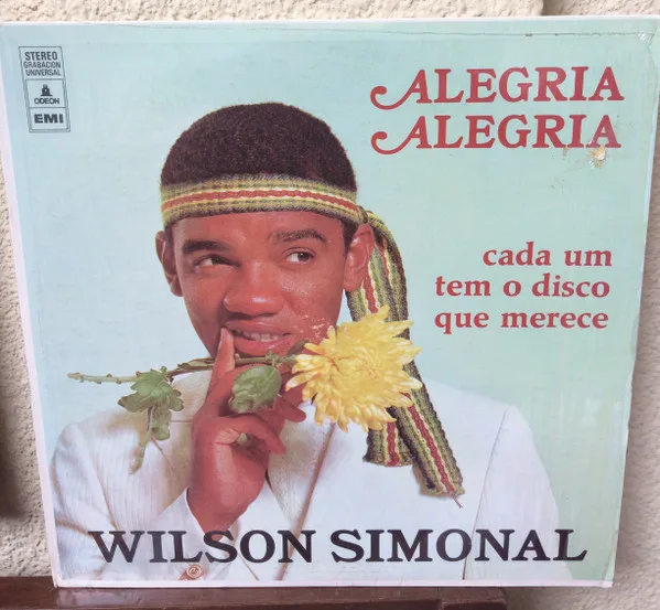 Capa de Wilson Simonal — Alegria! Alegria!