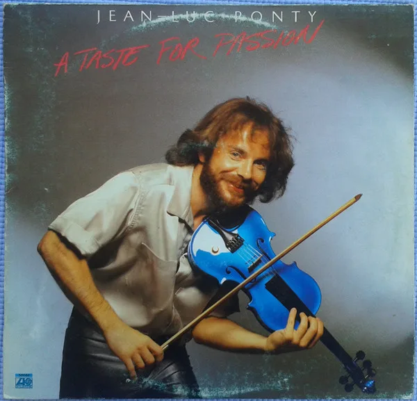 Capa de Jean-Luc Ponty — A Taste For Passion