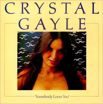 Capa de Crystal Gayle — Somebody Loves You