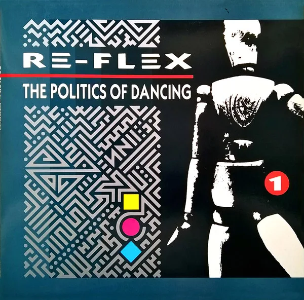 Capa de Re-Flex (2) — The Politics Of Dancing