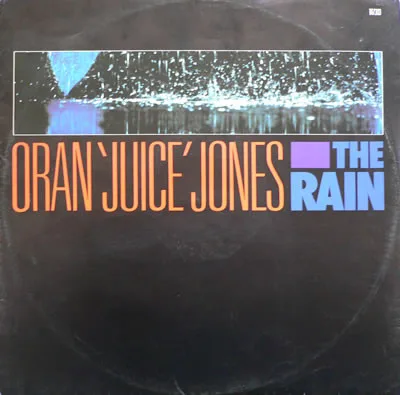 Capa de Oran 'Juice' Jones — The Rain