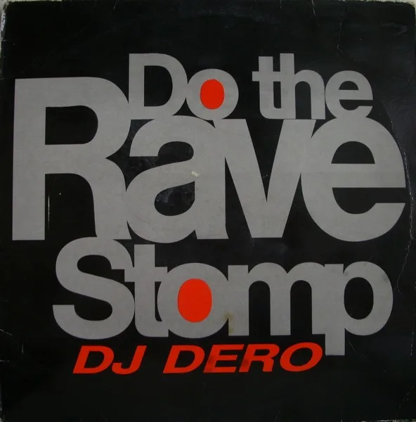 Capa de DJ Dero — Do The Rave Stomp