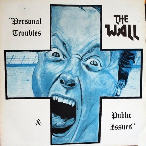 Capa de Wall, The — Personal Troubles & Public Issues
