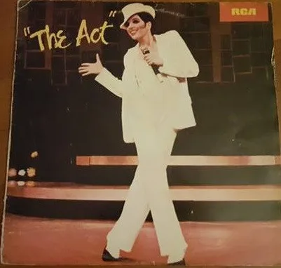Capa de Liza Minnelli; "The Act" Original Broadway Cast — The Act (Original Broadway Cast)