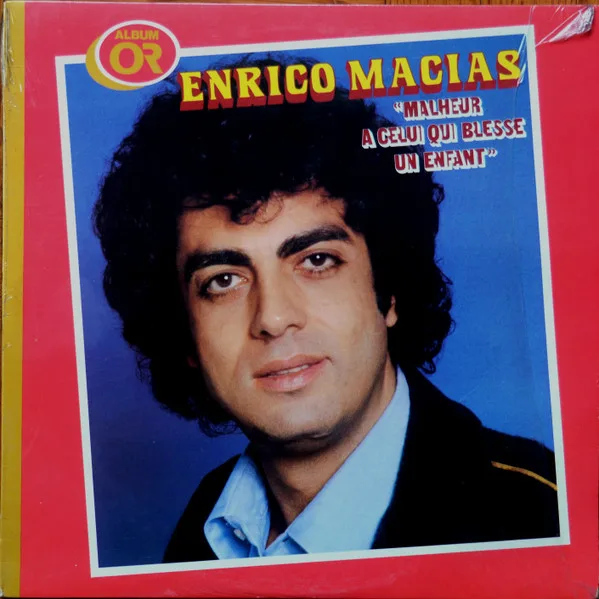 Capa de Enrico Macias — Malheur A Celui Qui Blesse Un Enfant