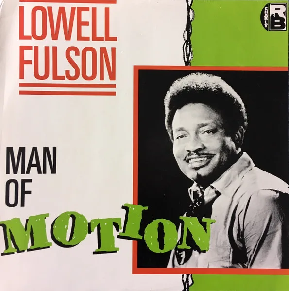 Capa de Lowell Fulson — Man Of Motion