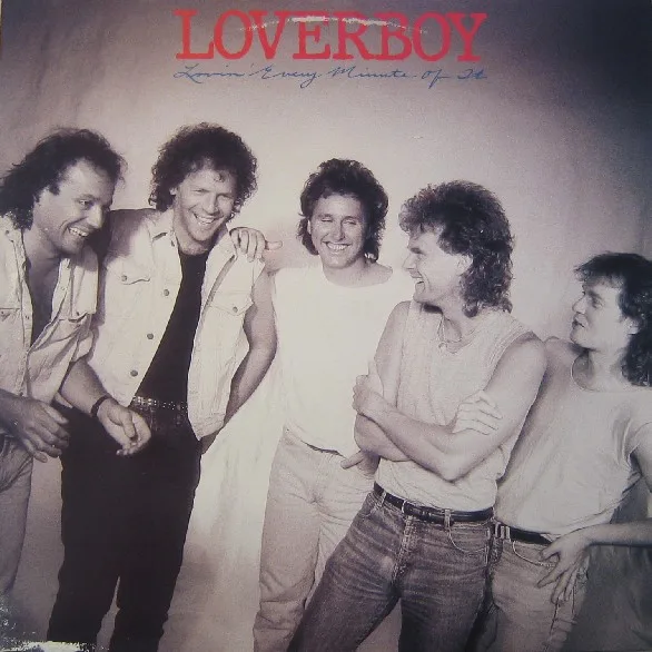 Capa de Loverboy — Lovin' Every Minute Of It