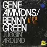 Capa de Gene Ammons / Benny Green* — Juggin' Around