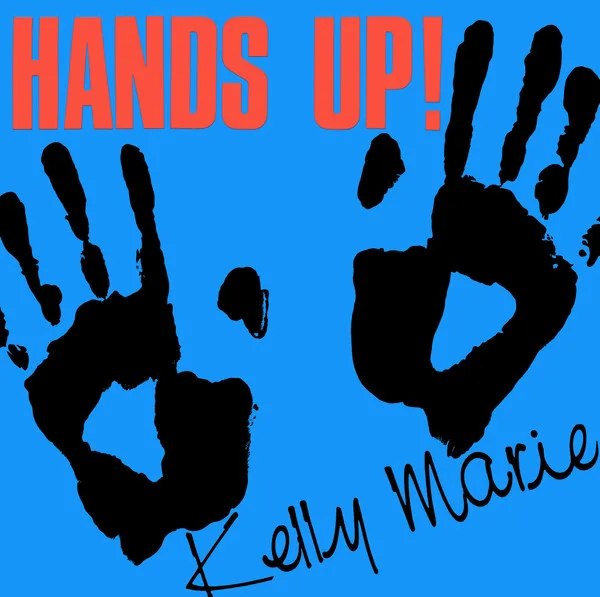 Capa de Kelly Marie — Hands Up!