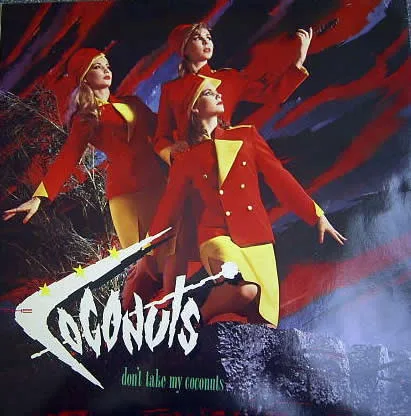 Capa de Coconuts, The — Don't Take My Coconuts