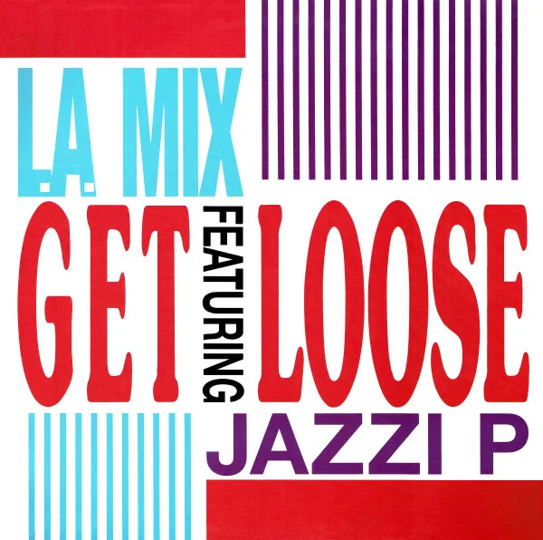 Capa de L.A. Mix Featuring Jazzi P — Get Loose