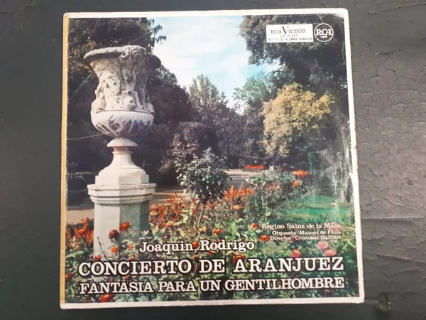 Capa de Joaquin Rodrigo*, Regino Sainz De La Maza, Orquesta Manuel de Falla* Director: Cristóbal Halffter — Concierto De Aranjuez / Fantasia Para Un Gentilhombre