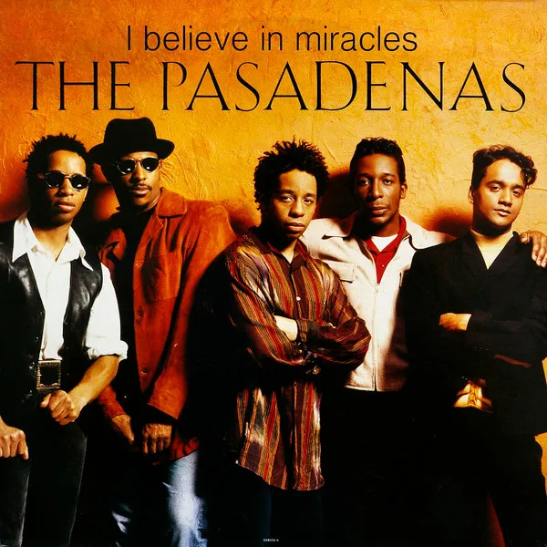 Capa de The Pasadenas — I Believe In Miracles