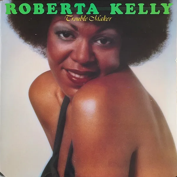 Capa de Roberta Kelly — Trouble Maker