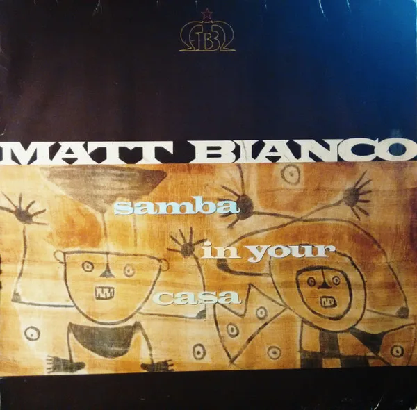 Capa de Matt Bianco — Samba In Your Casa