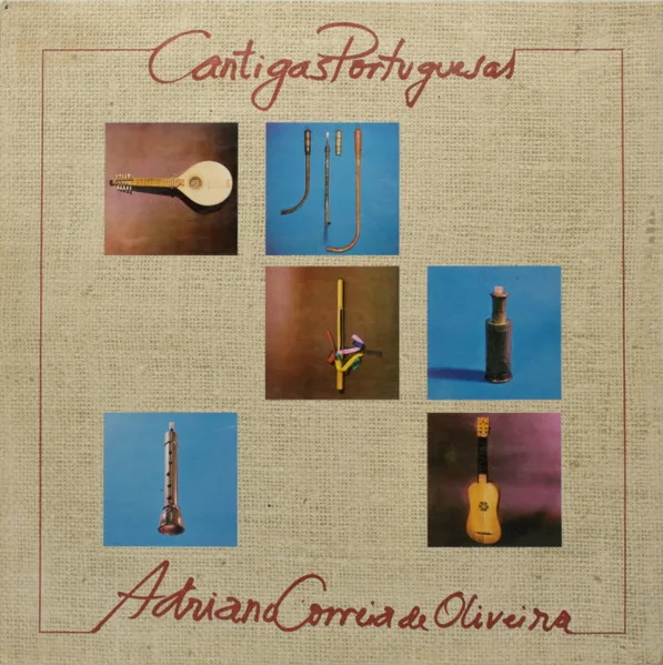 Capa de Adriano Correia De Oliveira — Cantigas Portuguesas