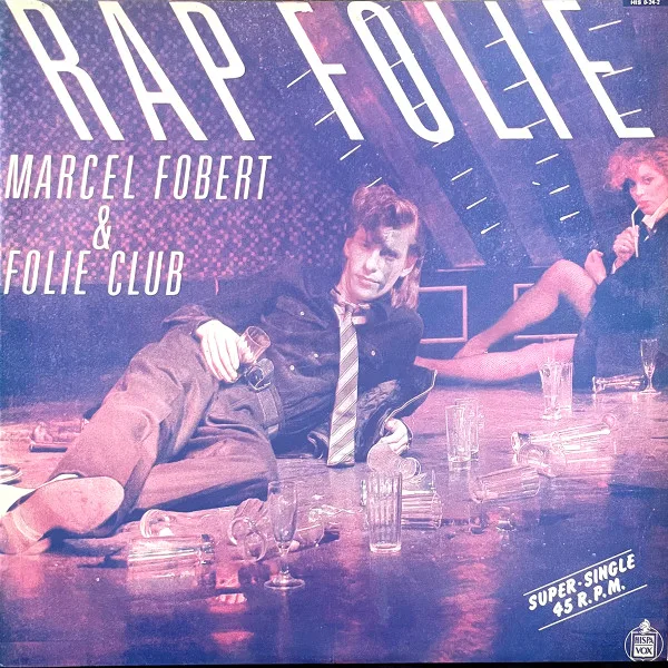Capa de Marcel Fobert & Folie Club — Rapfolie