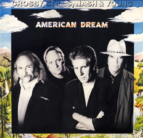 Capa de Crosby, Stills, Nash & Young — American Dream