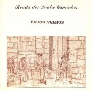 Capa de Ronda Dos Quatro Caminhos — Fados Velhos