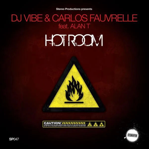 Capa de DJ Vibe; Carlos Fauvrelle; Alan T — Hot Room