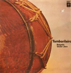 Capa de Brigada Victor Jara — Tamborileiro