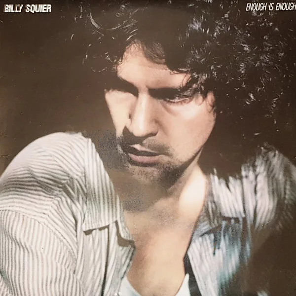 Capa de Billy Squier — Enough Is Enough