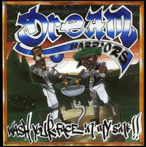 Capa de Dream Warriors — Wash Your Face In My Sink