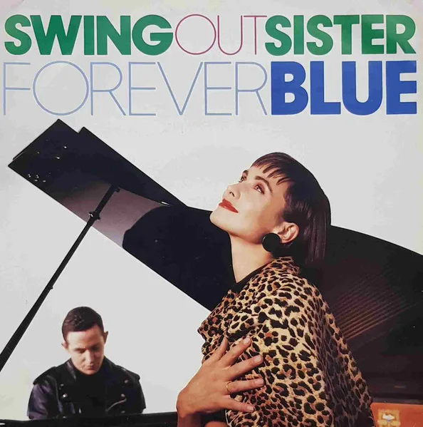 Capa de Swing Out Sister — Forever Blue