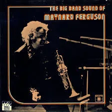 Capa de Maynard Ferguson & His Orchestra — The Big Band Sound Of Maynard Ferguson