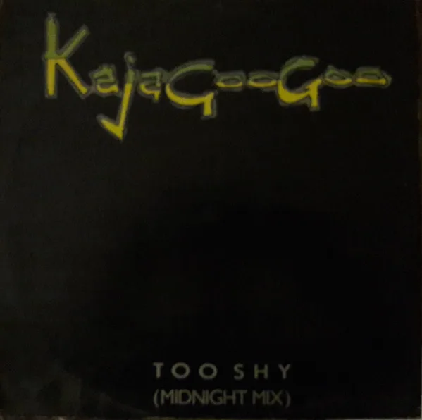 Capa de Kajagoogoo — Too Shy (Midnight Mix)