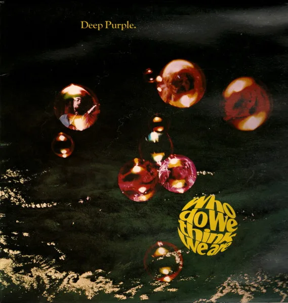Capa de Deep Purple — Who Do We Think We Are