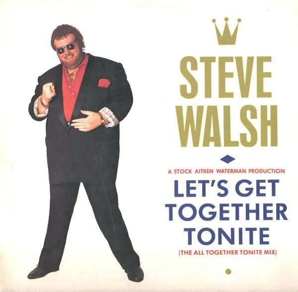 Capa de Steve Walsh — Let's Get Together Tonite (The All Together Tonite Mix)