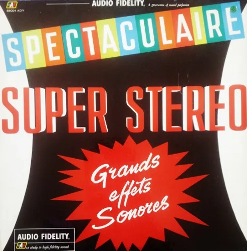 Capa de Various — Spectaculaire Super Stéréo