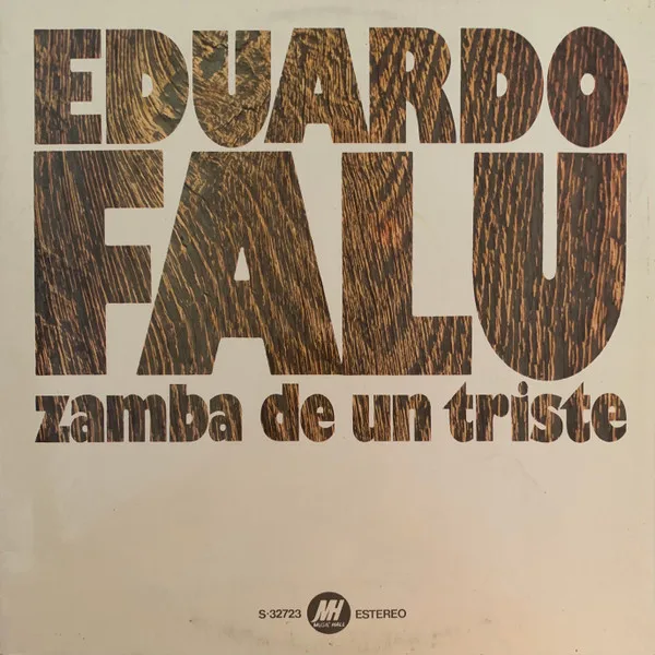 Capa de Eduardo Falu* — Zamba De Un Triste