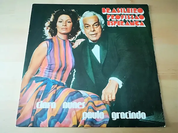 Capa de Clara Nunes E Paulo Gracindo — Brasileiro Profissão Esperança