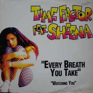 Capa de Time Factor Feat. Sheena (6) — Every Breath You Take / Watching You