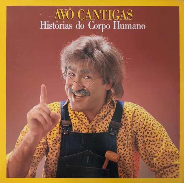 Capa de Avô Cantigas — Histórias Do Corpo Humano