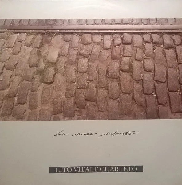 Capa de Lito Vitale Cuarteto — La Senda Infinita