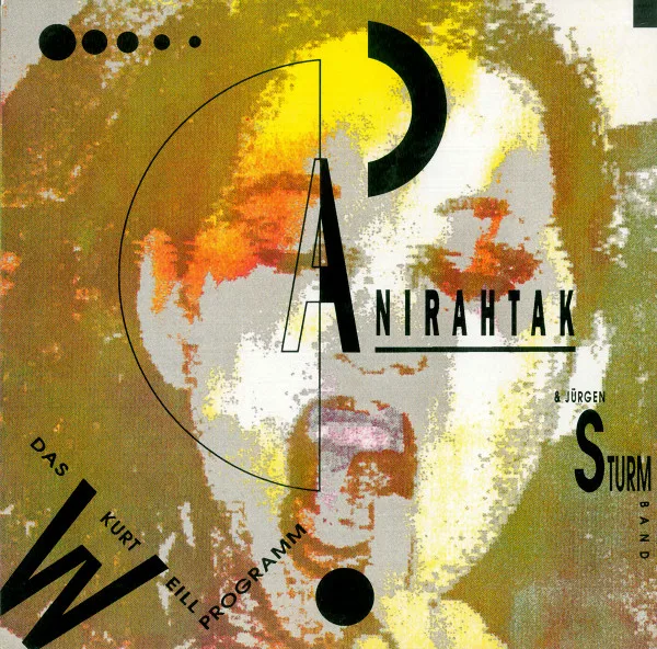 Capa de Anirahtak Und  Die Jürgen Sturm Band* — Das Kurt Weill Programm