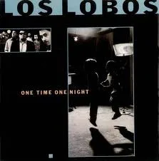 Capa de Los Lobos — One Time One Night