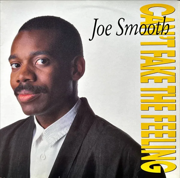 Capa de Joe Smooth — Can't Fake The Feeling