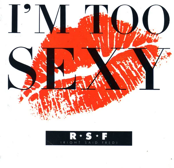 Capa de Right Said Fred — I'm Too Sexy